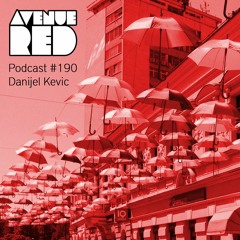 Avenue Red Podcast #190 - Danijel Kevic