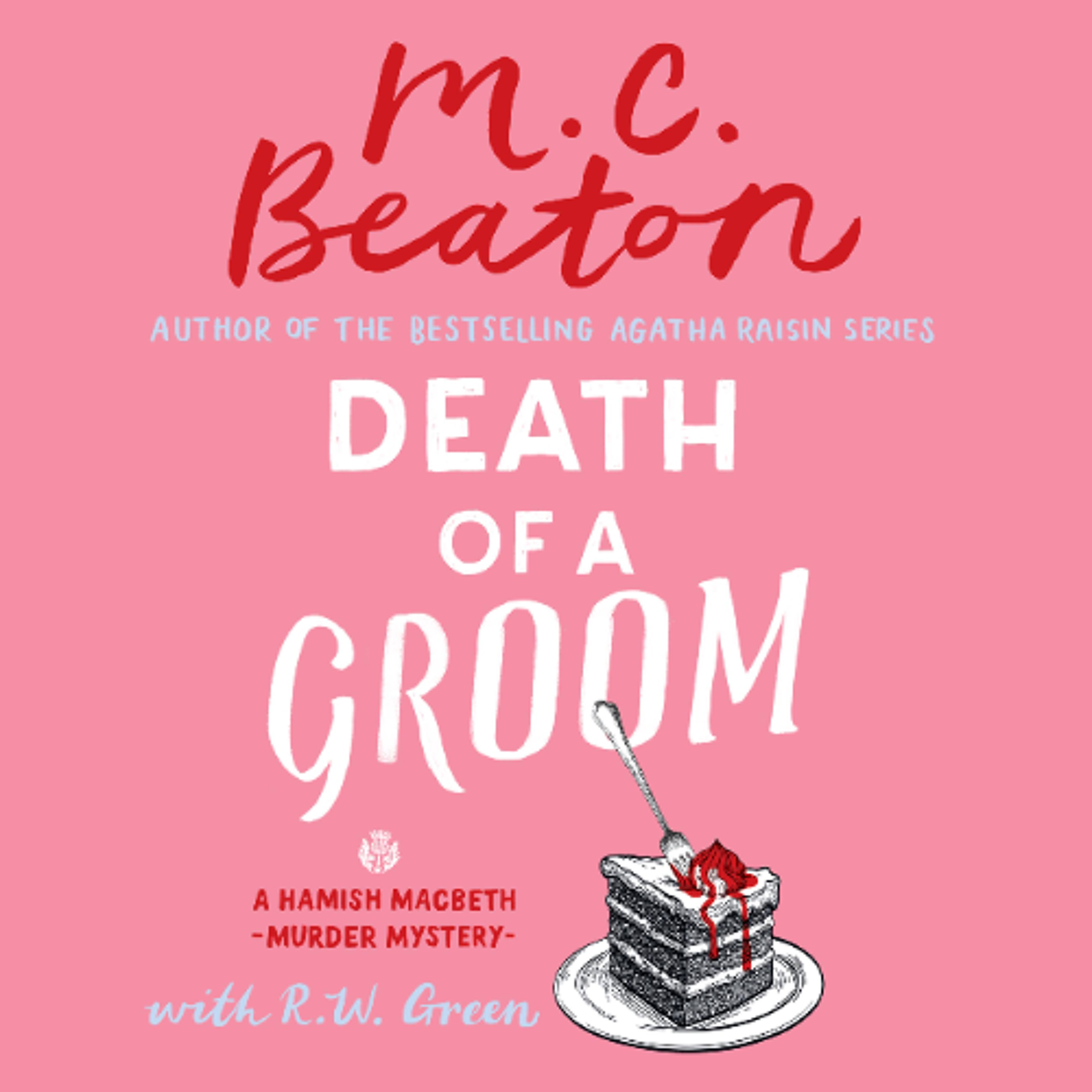 Death of a Groom M.C. Beaton Read by David Monteath episode artwork
