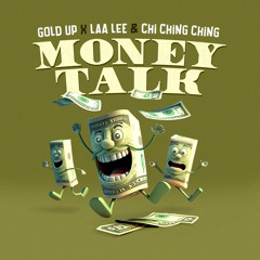 Laa Lee & Chi Ching Ching - Money Talk (Evidence Music)