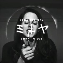 Lana Del Rey - Born To Die [Liquid Drum 'n Bass]