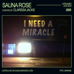 Sauna Rose X Gasoline Radio #002