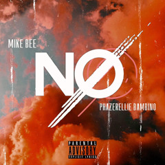 NO FT. PHAZERELLIE BAMBINO