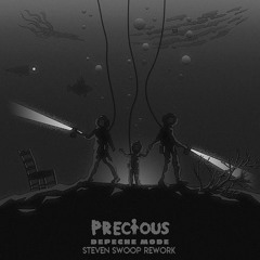 Precious - Depeche Mode (Steven Swoop Rework)