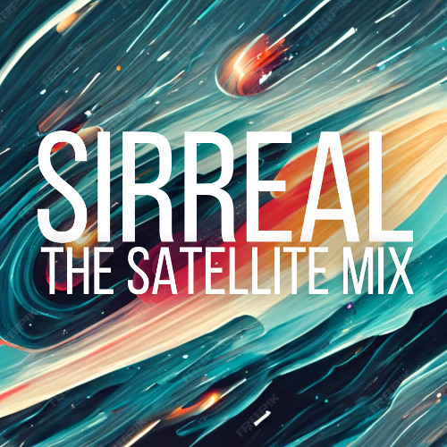 SirReal - The Satellite Mix