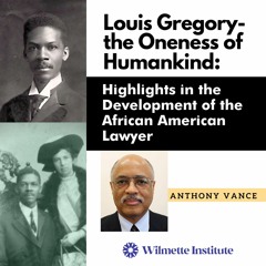 049 Louis Gregory and the Development of the African American Lawyer | Anthony Vance