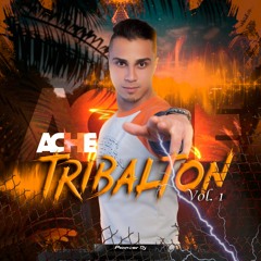 TRIBALTON VOL 1 // DJ ACHE //