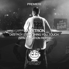 PREMIERE: Ladytron - Destroy Everything You Touch (Space Motion Remix) [Ladytron Music UK]
