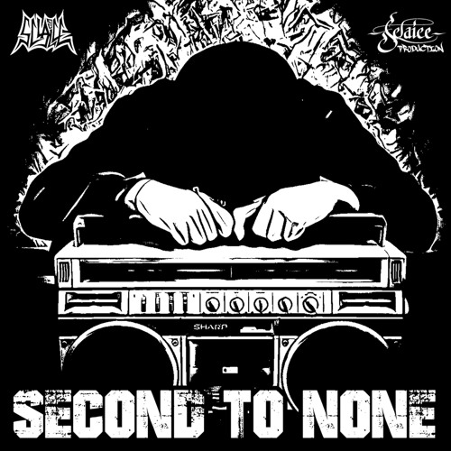 Second To None (feat. Esa, DJ Wade)