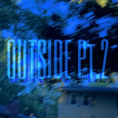 Outside Pt. 2 Ft. TheCitizen (prod.fukk2beatz)