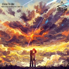 Close To Me - Diplo, Ellie Goulding Ft. Swae Lee (GOLDIAN Remix)