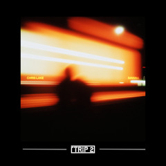 Chris Lake - Savana (TRIP 2 REMIX)