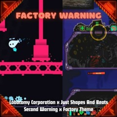 Second Factory Warning | L Corp x JSAB | Second Warning x Factory Theme