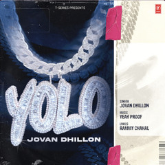Yolo Jovan Dhillon ft. Dilpreet Dhillon