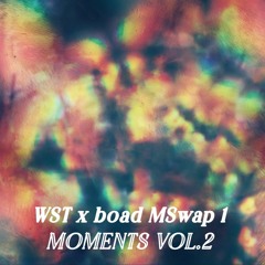MOMENTS VOL.2 (WST x boad Music Swap 1)