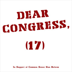 Dear Congress, (17)