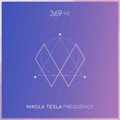 369 Hz Tesla Frequency
