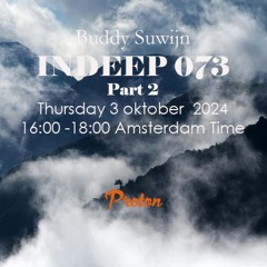 Buddy Suwijn INDEEP 073 oktober 2024 2nd Hour @ PROTON RADIO