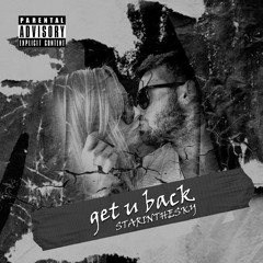 get u back (prod. mvgic)