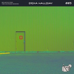 Time has passed Sessions - Erika Halliday [003]