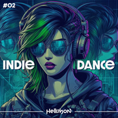 Hellijhon - Indie Dance #02