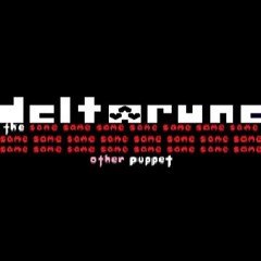 Deltarune: The 23same Other Puppet (B Side)
