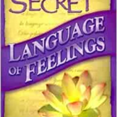 View EPUB 📤 The Secret Language of Feelings A Rational Approach to Emotional Mastery