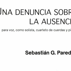 Una denuncia sobre la ausencia