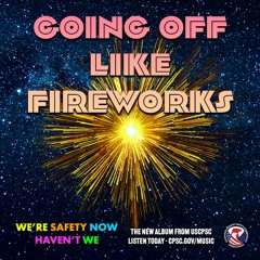 Going Off Like Fireworks