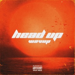 Head Up (Prod. WAVUP)