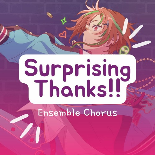 【Enstars Cover】Surprising Thanks!!
