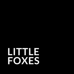 Little Foxes
