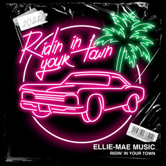 Ellie Mae - Ridin  In  Ur  Town