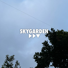 Skygarden
