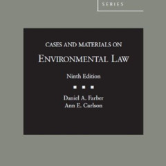 [ACCESS] KINDLE 💜 Cases and Materials on Environmental Law, 9th (American Casebook S