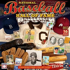 [GET] EPUB KINDLE PDF EBOOK The National Baseball Hall of Fame 2017 Wall Calendar by  National Baseb