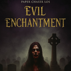 Evil Enchantment