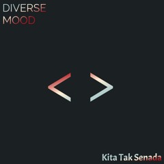 Kita Tak Senada