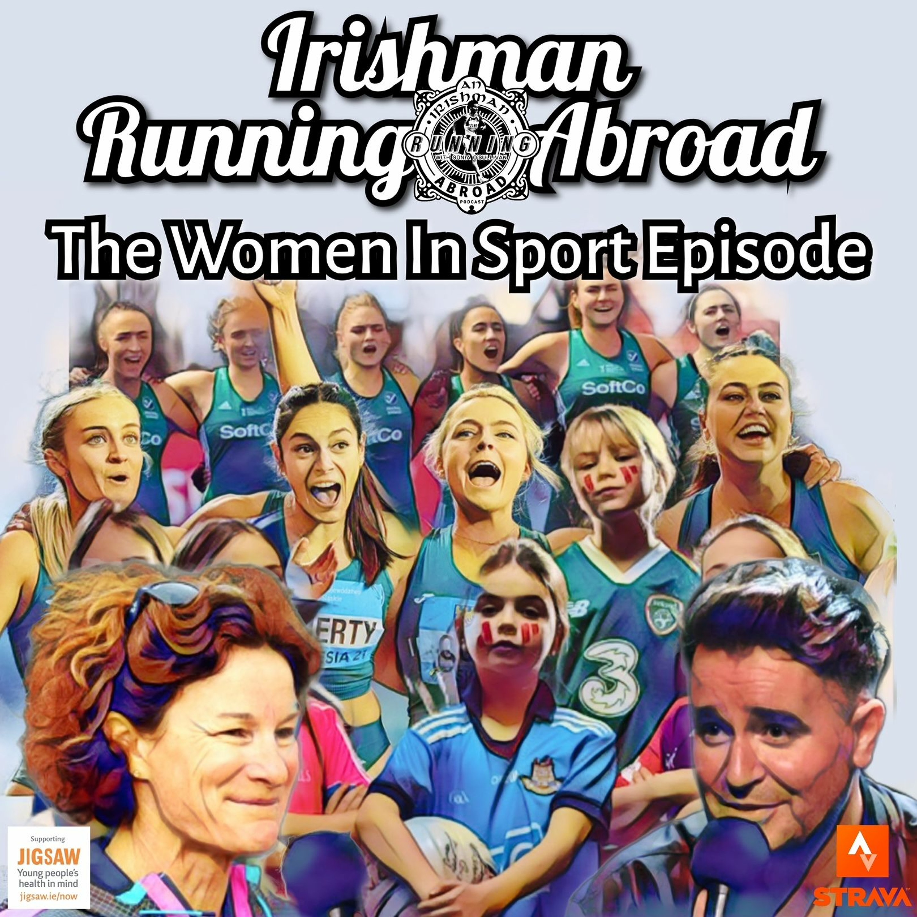 Irishman Running Abroad with Sonia O'Sullivan: "The Women In Sport Episode" episode artwork