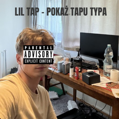 LIL TAP - POKAŻ TAPU TYPA (z: LAST ALLSAINTS WARRIOR MIXTAPE)