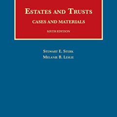 free PDF ✏️ Estates and Trusts, Cases and Materials (University Casebook Series) by