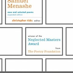[Read] [EPUB KINDLE PDF EBOOK] Samuel Menashe: New and Selected Poems, Expanded Editi