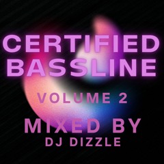 Certified Bassline Volume 2