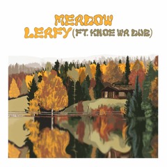 Yanis Kopah - MEADOW / LEAFY ft. khoe wa dub (Sample)