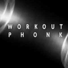 Workout Phonk