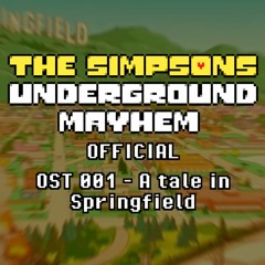 The Simpsons: Underground Mayhem (OFFICIAL) OST 001 - A tale in Springfield