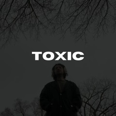 TOXIC (prod. losemygrip)