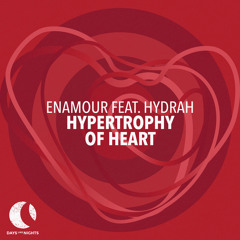 Enamour feat. Hydrah - Hypertrophy of Heart