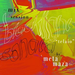 meta maza - blacklight sonata "telaio"