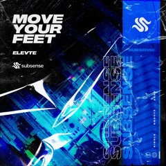 ELEVTE - Move Your Feet (Extended Mix)
