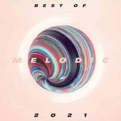 BEST MELODIC BASS OF 2021 MIX (Color Bass / Melodic Riddim / Future Riddim/ Melodic Bassmusic)